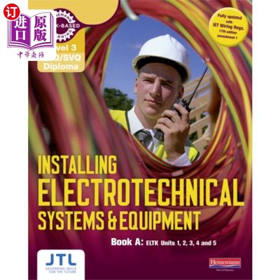 海外直订Level 3 NVQ/SVQ Diploma Installing Electrotechni... 三级NVQ/SVQ文凭安装电工系统和设备候选人手册