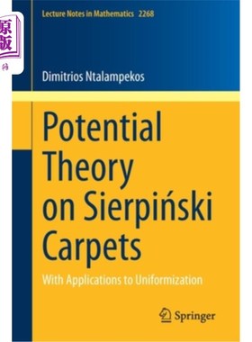 海外直订Potential Theory on Sierpiński Carpets: With Applications to Uniformization 希尔皮滑雪毯的势理论:在均