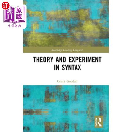 海外直订Theory and Experiment in Syntax “句法理论与实验