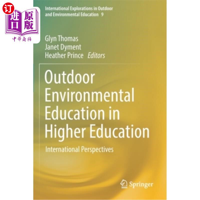 海外直订Outdoor Environmental Education in Higher Education: International Perspectives 高等教育中的户外环境教育:国