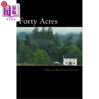 海外直订Forty Acres: A Marian Duquesne Thriller 四十英亩：玛丽安·杜克森的惊悚片