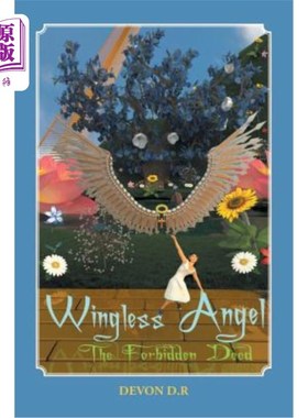 海外直订Wingless Angel: The Forbidden Deed 无翼天使:禁止的行为
