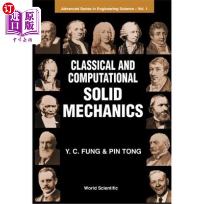 海外直订Classical and Computational Solid Mechan 经典计算固体力学