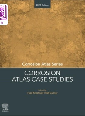 海外直订Corrosion Atlas Case Studies: 2021 Edition