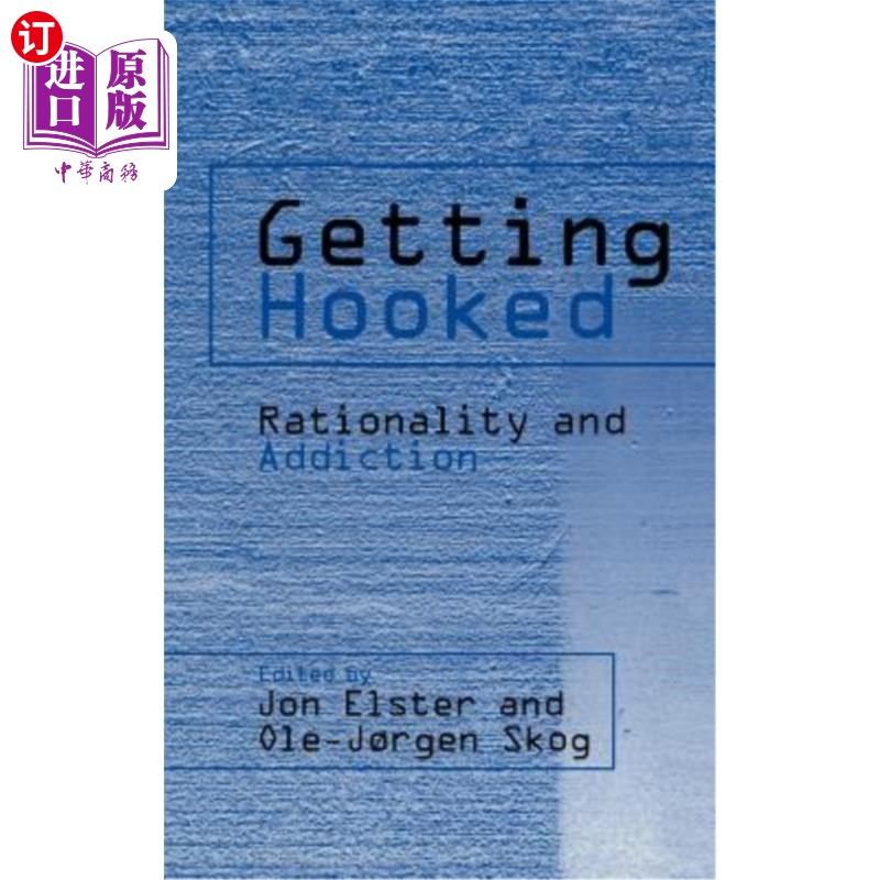 海外直订医药图书Getting Hooked: Rationality and Addiction 上瘾：理性与成瘾
