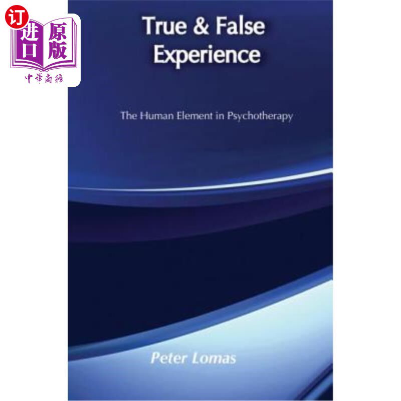 海外直订医药图书True & False Experience: The Human Element in Psychotherapy 真假经验:心理治疗中的人的因素