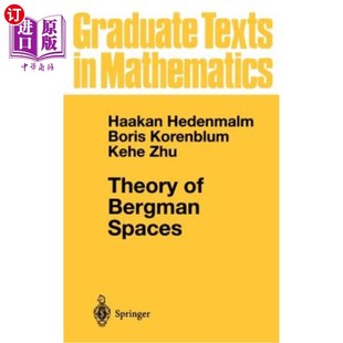 Spaces Bergman Bergman空间理论 海外直订Theory