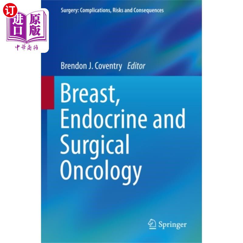 海外直订医药图书Breast, Endocrine and Surgical Oncology 乳腺,内分泌和外科肿瘤学