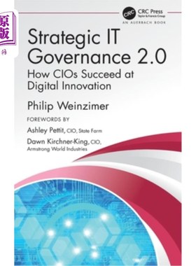 海外直订Strategic IT Governance 2.0: How CIOs Succeed at Digital Innovation 战略IT治理2.0:首席信息官如何在数字创新