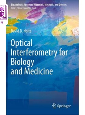 海外直订Optical Interferometry for Biology and Medicine 生物和医学光学干涉计量学