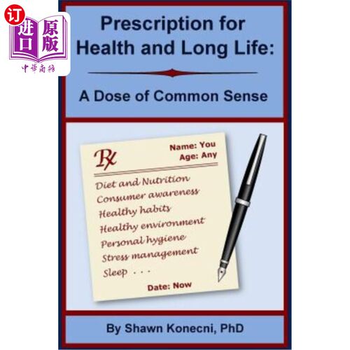 海外直订医药图书Prescription for Health and Long Life: A Dose of Common Sense 健康长寿的处方:常识
