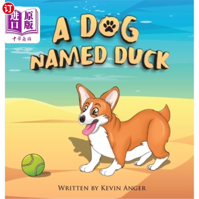 海外直订A Dog Named Duck 一只叫鸭子的狗