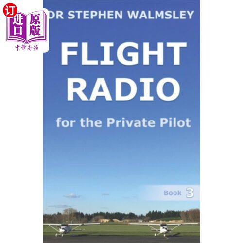 海外直订Flight Radio for the Private Pilot 私人飞行员飞行无线电