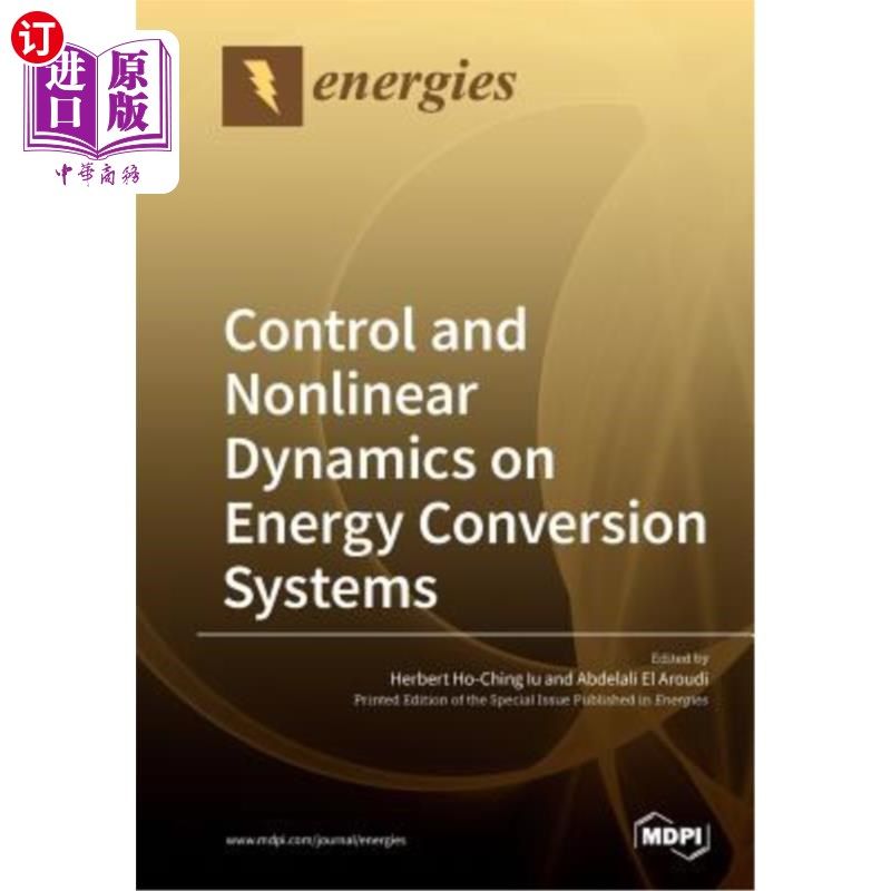 海外直订Control and Nonlinear Dynamics on Energy Conversion Systems 能量转换系统的控制与非线性动力学