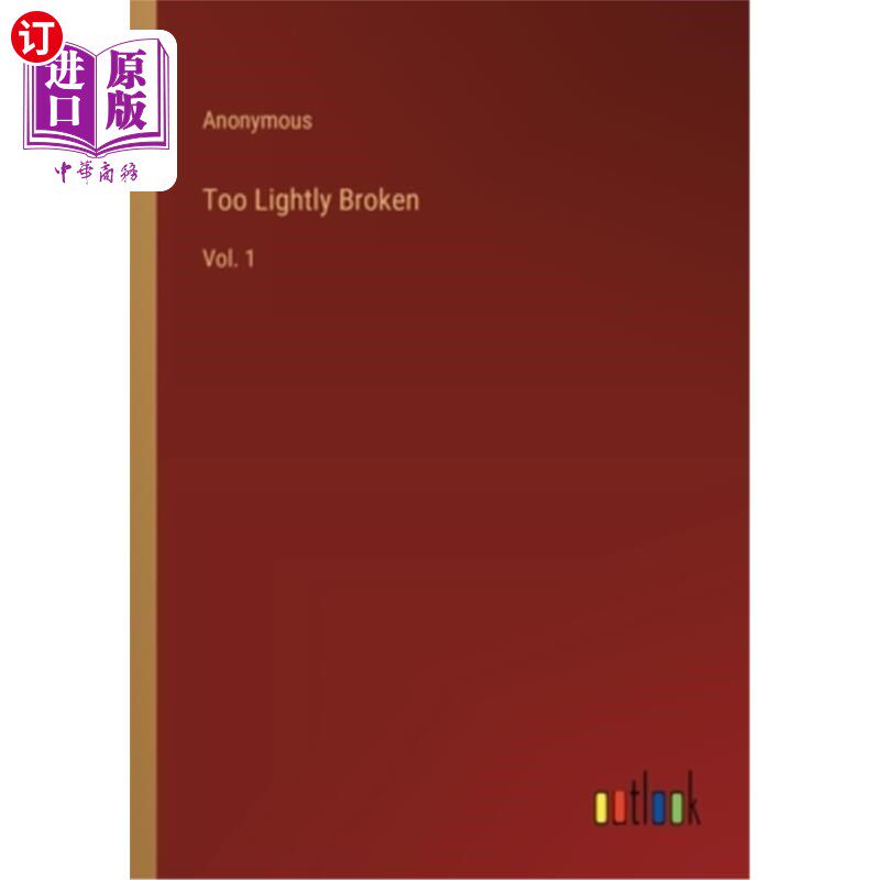 海外直订Too Lightly Broken: Vol. 1 太轻破碎：卷1
