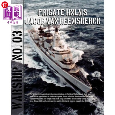 海外直订Frigate Hnlms Jacob Van Heemskerck 雅各布·范·海姆斯卡克号护卫舰