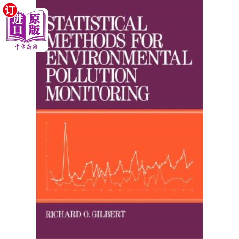 海外直订Statistical Methods for Environmental Pollution Monitoring 环境污染监测统计方法