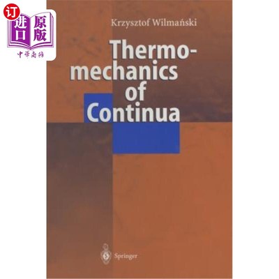 海外直订Thermomechanics of Continua 连续统热力学