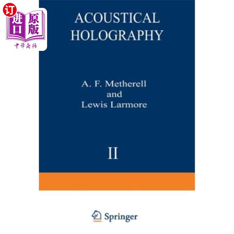 海外直订Acoustical Holography: Volume 2 声全息:第二卷