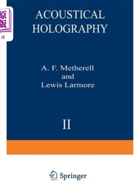 海外直订Acoustical Holography: Volume 2 声全息：第二卷