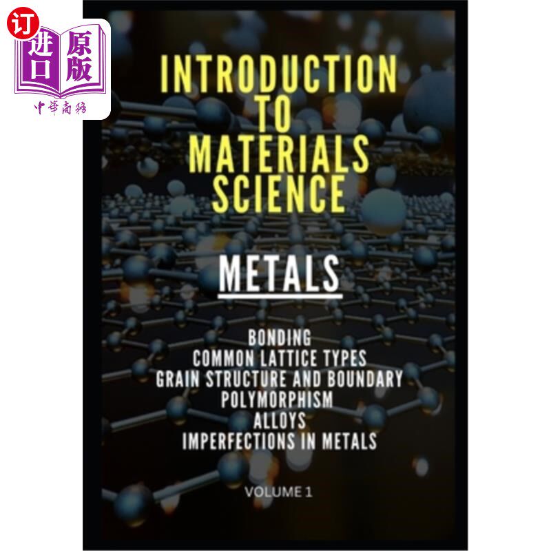 海外直订Introduction to Materials Science: Metals 材料科学导论：金属