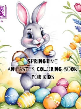 海外直订Springtime: An Easter Coloring Book for Kids 春天：给孩子们的复活节涂色书