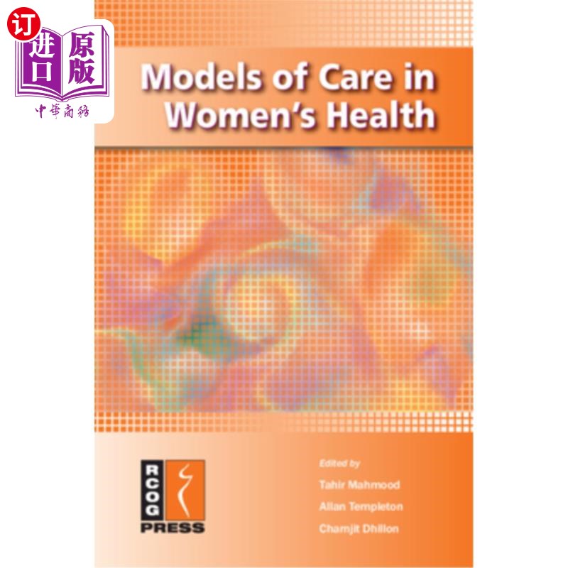 海外直订医药图书Models of Care in Women's Health 妇女保健护理模式