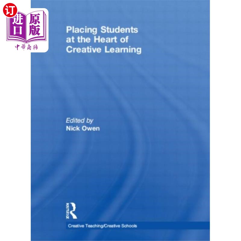 海外直订Placing Students at the Heart of Creative Learni... 将学生置于创造性学习的核心