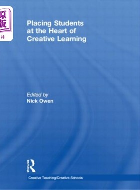 海外直订Placing Students at the Heart of Creative Learni... 将学生置于创造性学习的核心