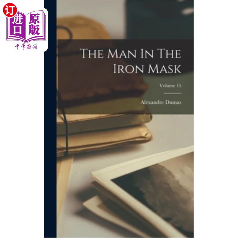 海外直订The Man In The Iron Mask; Volume 15 戴着铁面具的人;卷15