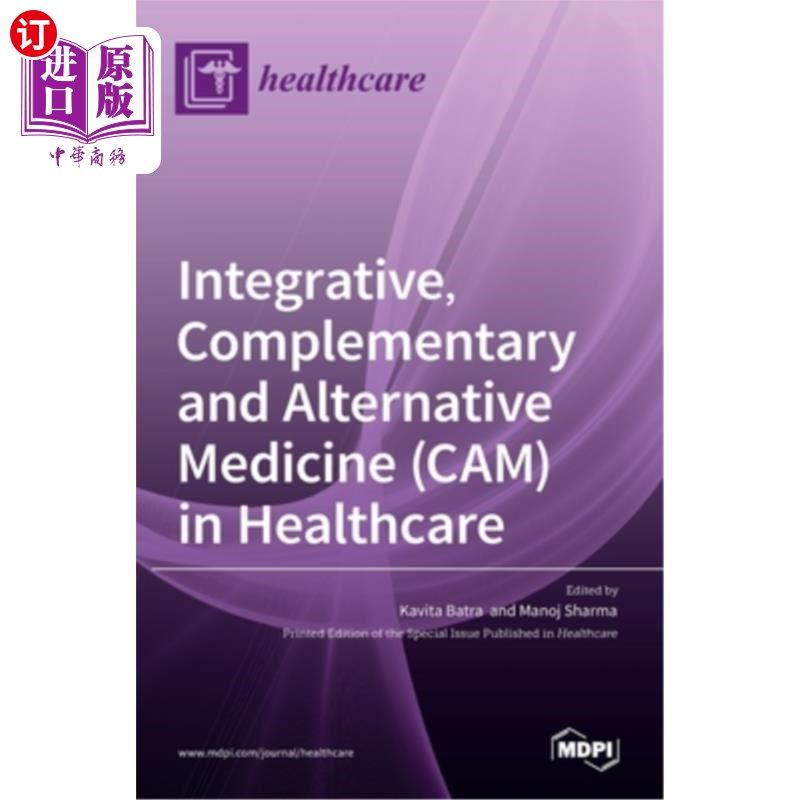 海外直订医药图书Integrative, Complementary and Alternative Medicine (CAM) in Healthcare 医疗保健中的整合、补充和替