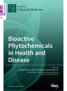 海外直订医药图书Bioactive Phytochemicals in Health and Disease 健康与疾病中的生物活性植物化学物质