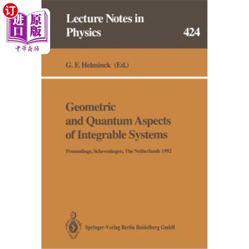 海外直订Geometric and Quantum Aspects of Integrable Systems: Proceedings of the Eighth S 可积系统的几何和量子方面：