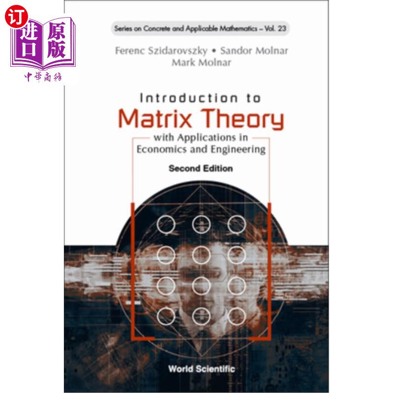 海外直订Introduction to Matrix Theory: With Applications in Economics and Engineering (S 矩阵理论导论:经济学与工程