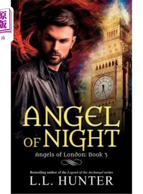 海外直订Angel of Night: A Nephilim Universe Book 《夜之天使：奈菲林宇宙之书》