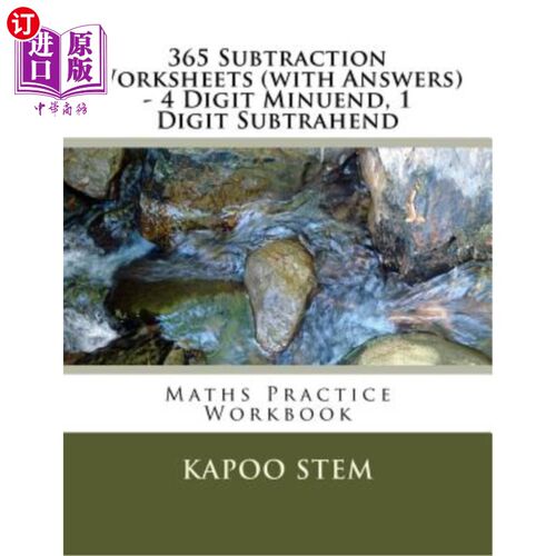 海外直订365 Subtraction Worksheets (with Answers) - 4 Digit Minuend, 1 Digit Subtrahend: 365张减法练习表（带答案）-