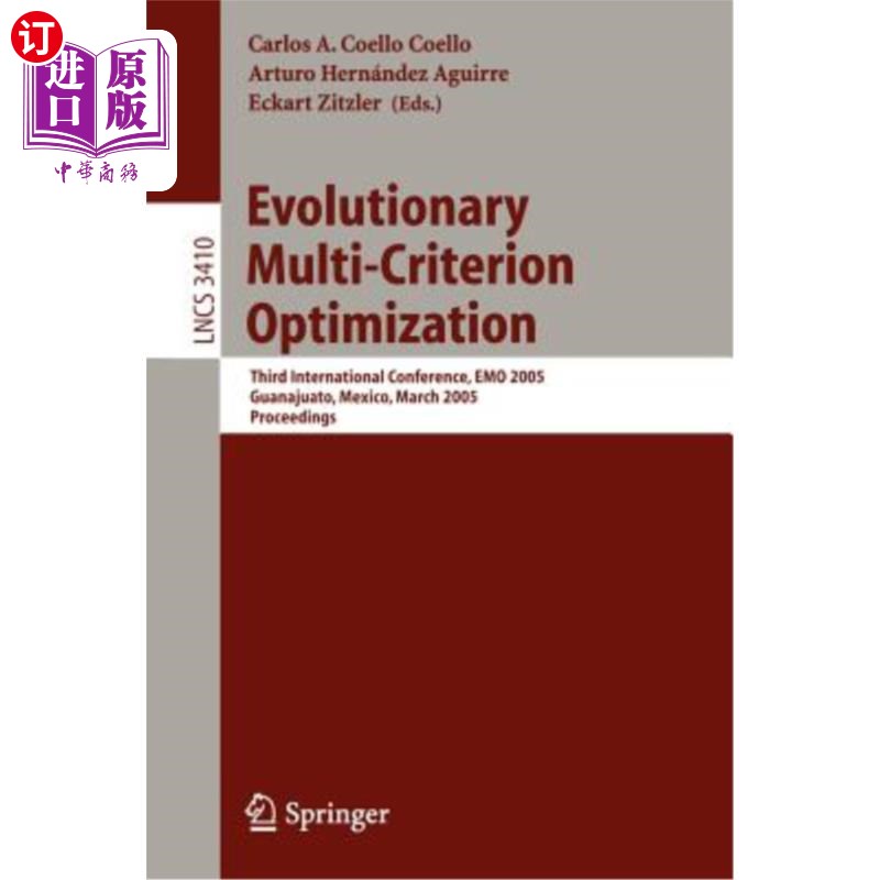 海外直订Evolutionary Multi-Criterion Optimization: Third International Conference, Emo 2进化多准则优化：第三届国际