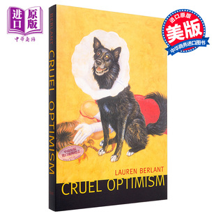 预售 Cruel Optimism 英文原版 残酷的乐观主义 Lauren Berlant 文化批评与研究【中商原版】