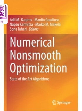 海外直订Numerical Nonsmooth Optimization: State of the Art Algorithms 数值非光滑优化:最先进的算法