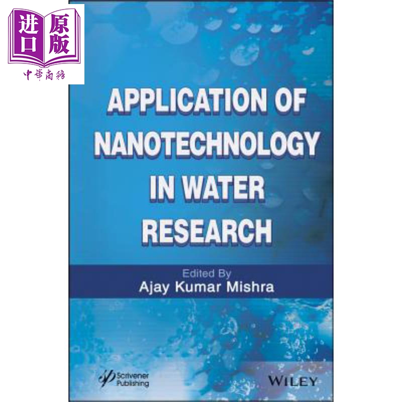 纳米技术在水研究中的应用 Application Of Nanotechnology In Water Research Ajay Kumar Mishra 英文原版【中商原版】wile 书籍/杂志/报纸 原版其它 原图主图