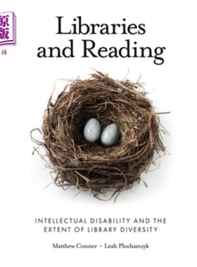 海外直订Libraries and Reading: Intellectual Disability and the Extent of Library Diversi 图书馆与阅读:智力残疾和图