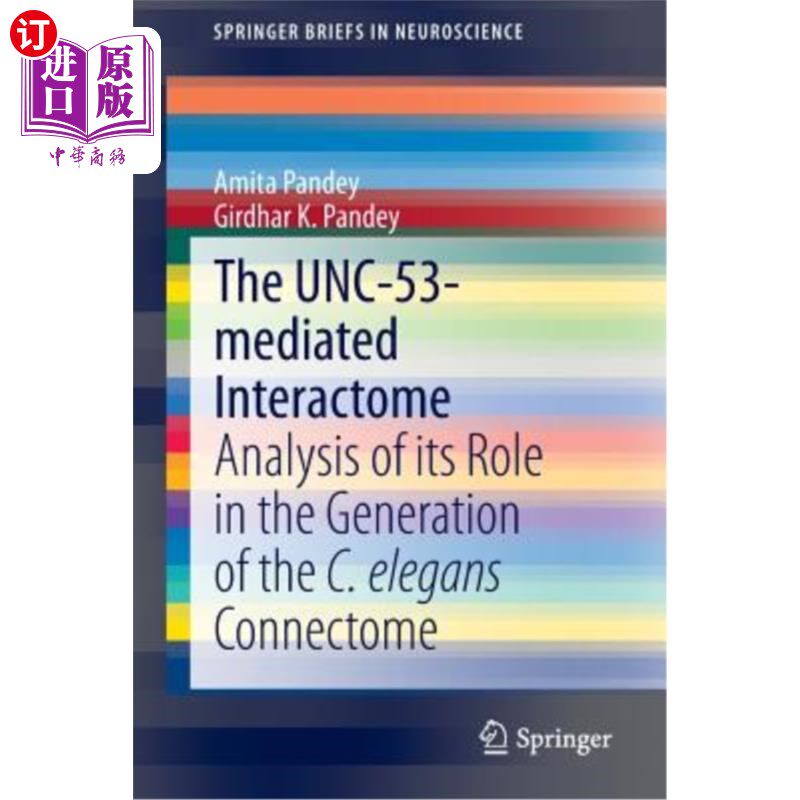 海外直订医药图书The Unc-53-Mediated Interactome: Analysis of Its Role in the Generation of the C unc -5