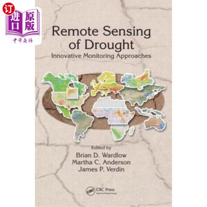 海外直订Remote Sensing of Drought: Innovative Monitoring Approaches 干旱遥感：创新的监测方法