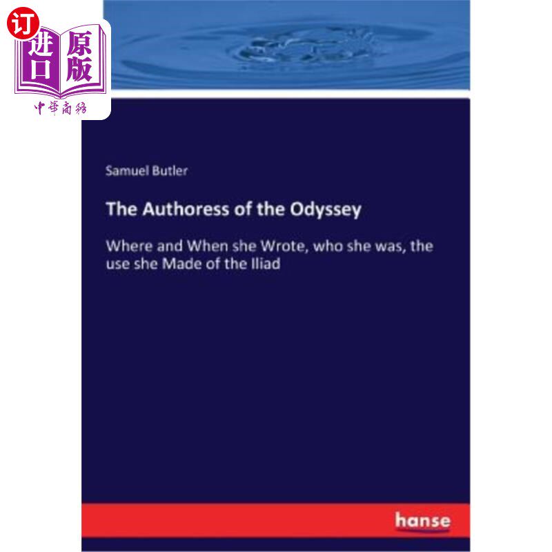 海外直订The Authoress of the Odyssey 《奥德赛》的作者