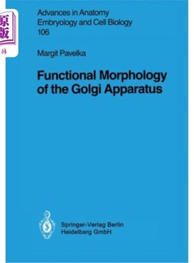 海外直订医药图书Functional Morphology of the Golgi Apparatus 高尔基体的功能形态学