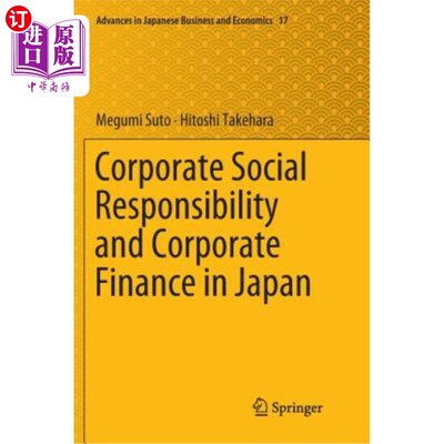 海外直订Corporate Social Responsibility and Corporate Finance in Japan 日本的企业社会责任与企业财务