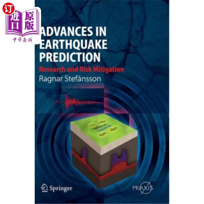 海外直订Advances in Earthquake Prediction: Research and Risk Mitigation 地震预报的进展：研究和风险缓解