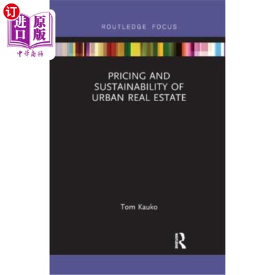 海外直订Pricing and Sustainability of Urban Real Estate 城市房地产的定价与可持续性