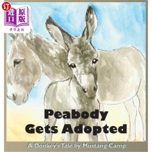 Events Gets Based 海外直订Peabody 皮博迪被收养：一个基于野马营地事件 Camp Adopted 故事 Story Mustang