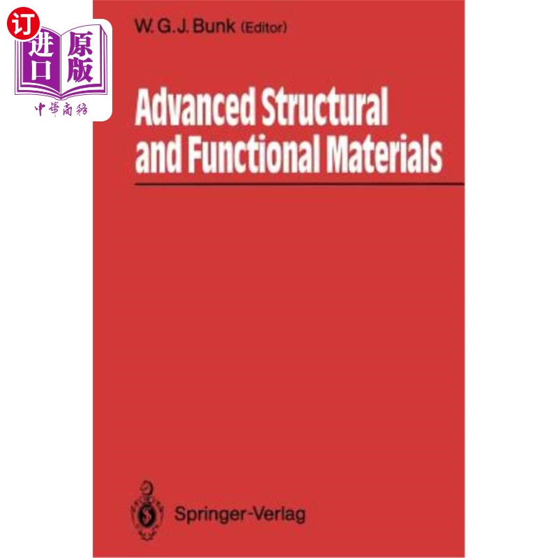 海外直订Advanced Structural and Functional Materials: Proceedings of an International Se 高级结构和功能材料：德国福